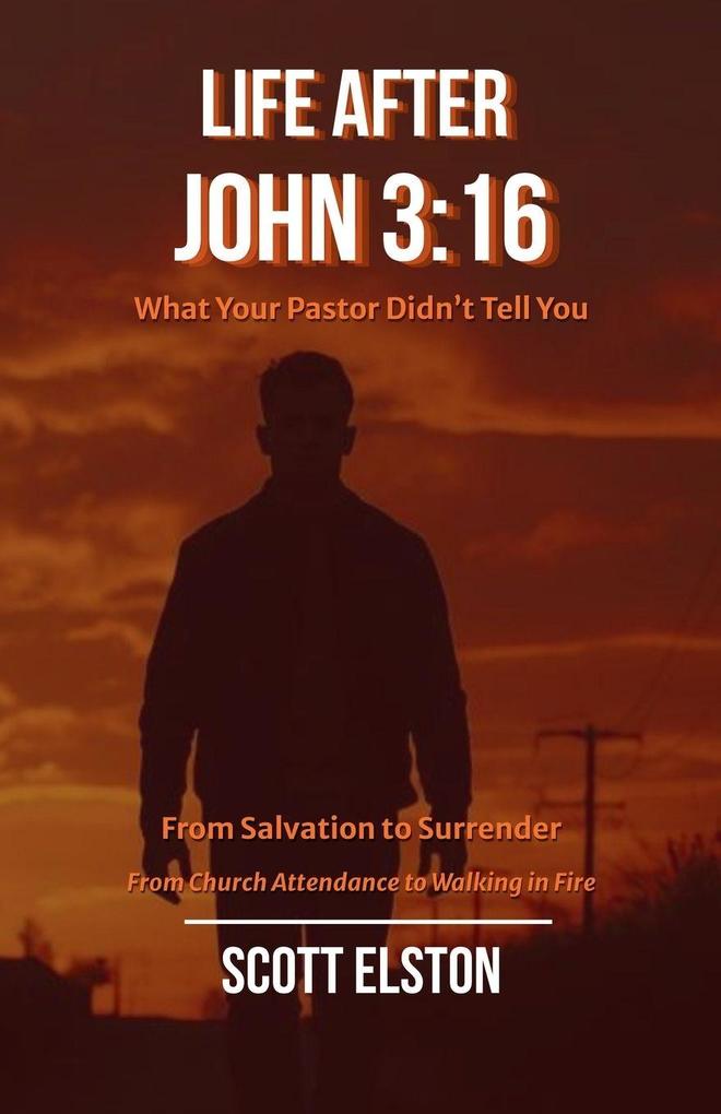 Life After John 3