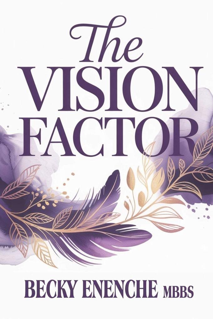 The Vision Factor