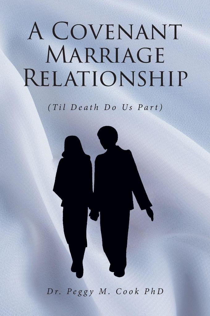 A Covenant Marriage Relationship
