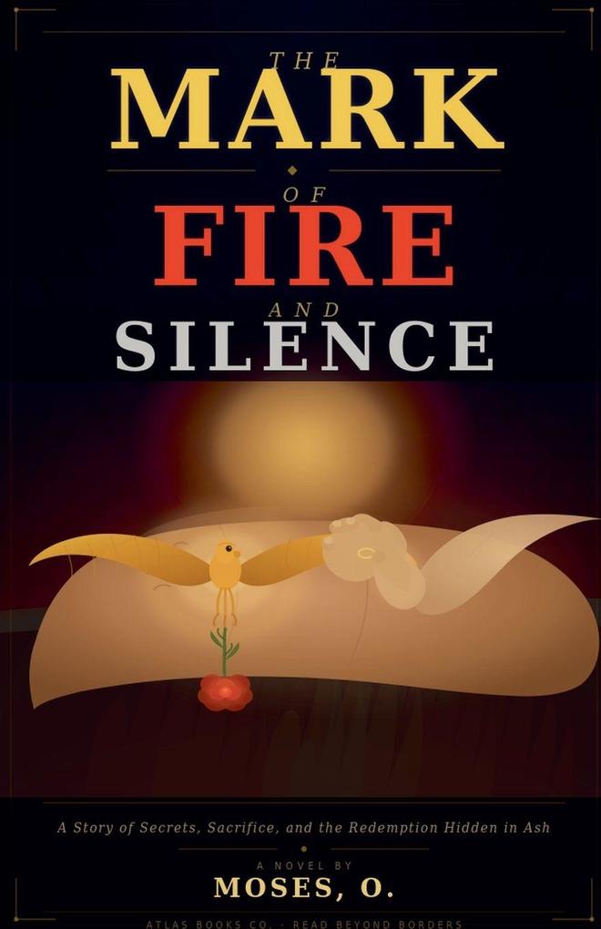 The Mark of Fire and Silence