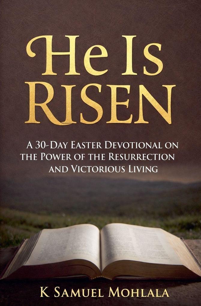 He Is Risen