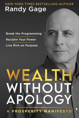 Wealth Without Apology