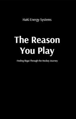 The Reason You Play
