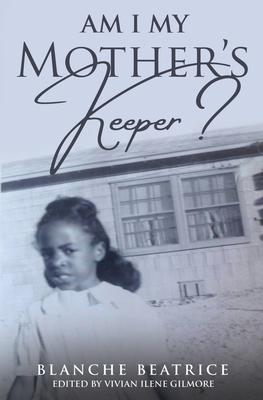 Am I My Mother's Keeper?