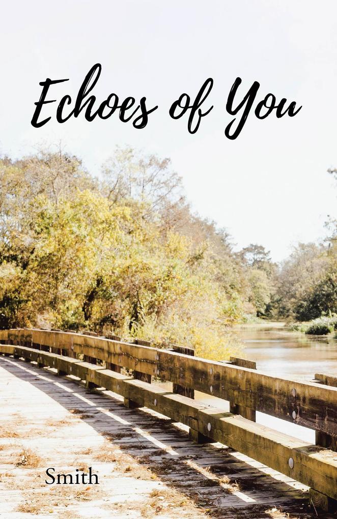 Echoes of You