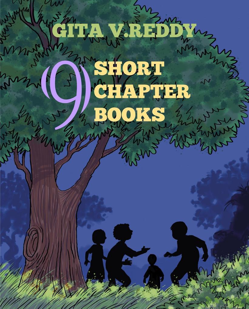 Nine Short Chapter Books (Short Chapter Books for Ages 8-12)