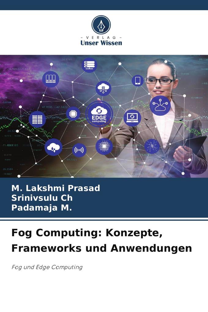 Fog Computing: Konzepte Frameworks und Anwendungen