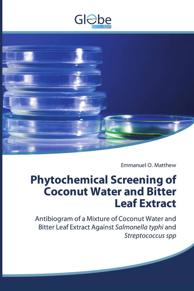 Phytochemical Screening of Coconut Water and Bitter Leaf Extract