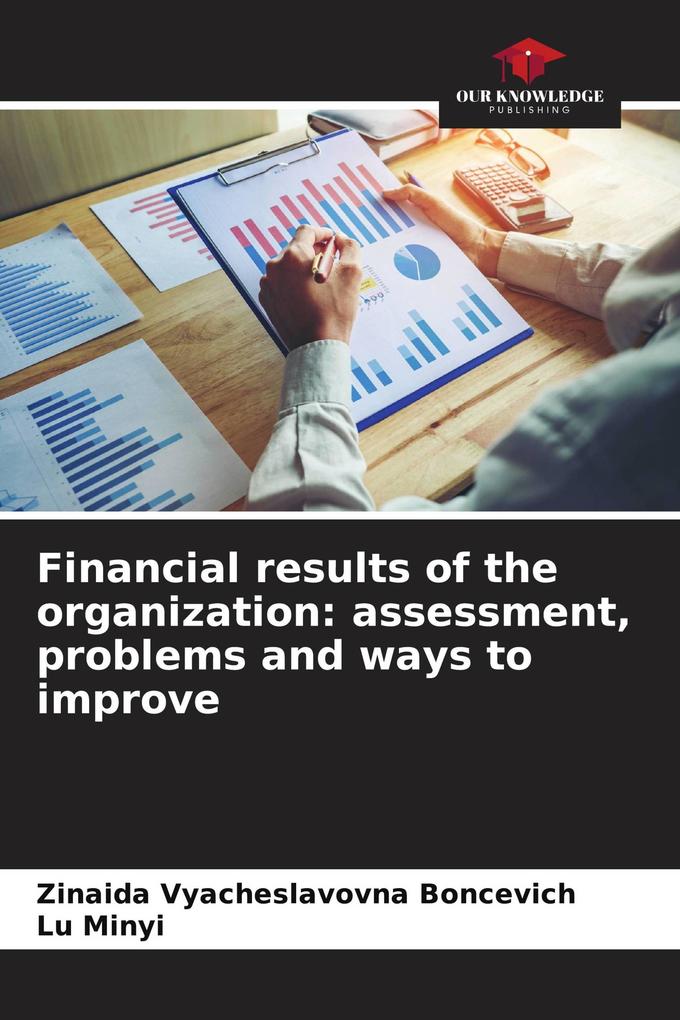 Financial results of the organization: assessment problems and ways to improve