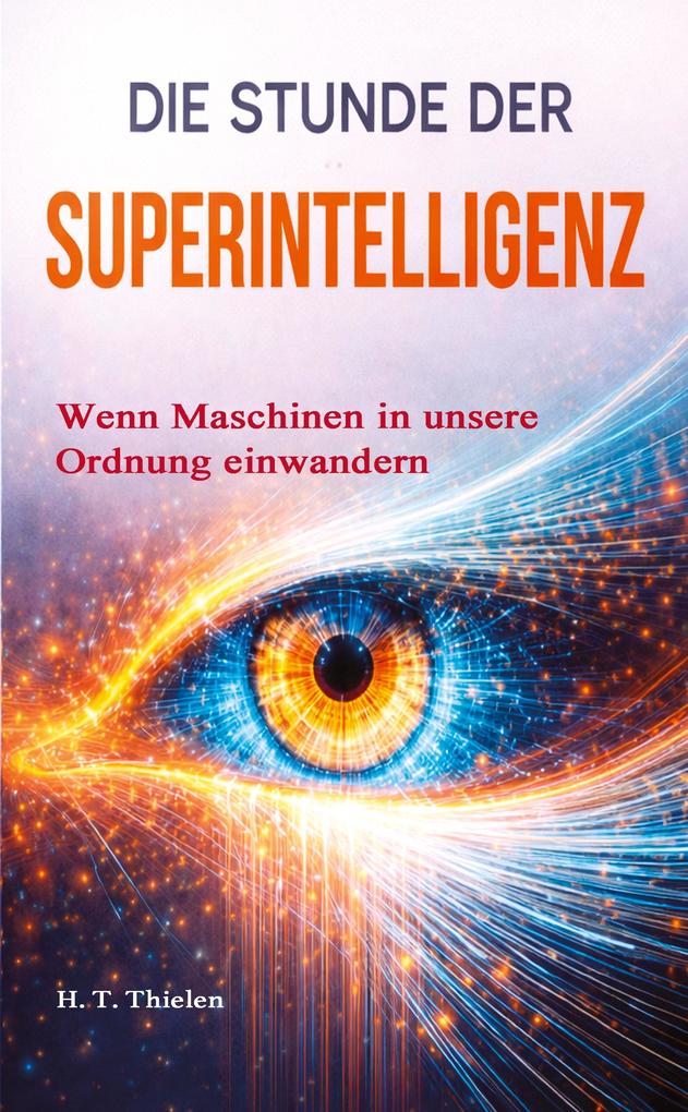 Die Stunde der Superintelligenz -