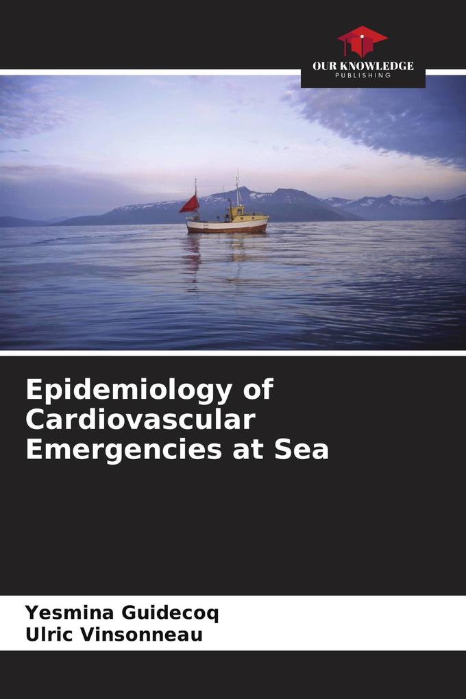 Epidemiology of Cardiovascular Emergencies at Sea