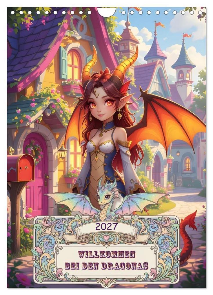 Willkommen bei den Dragonas (Wandkalender 2027 DIN A4 hoch) CALVENDO Monatskalender