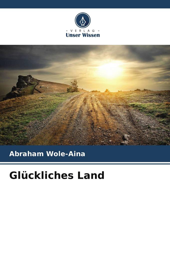 Glückliches Land