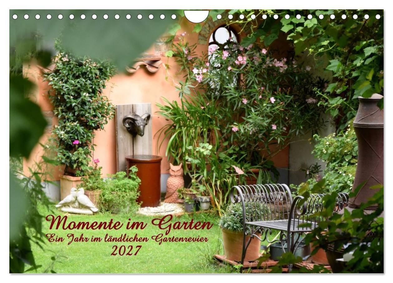 Momente im Garten (Wandkalender 2027 DIN A4 quer) CALVENDO Monatskalender