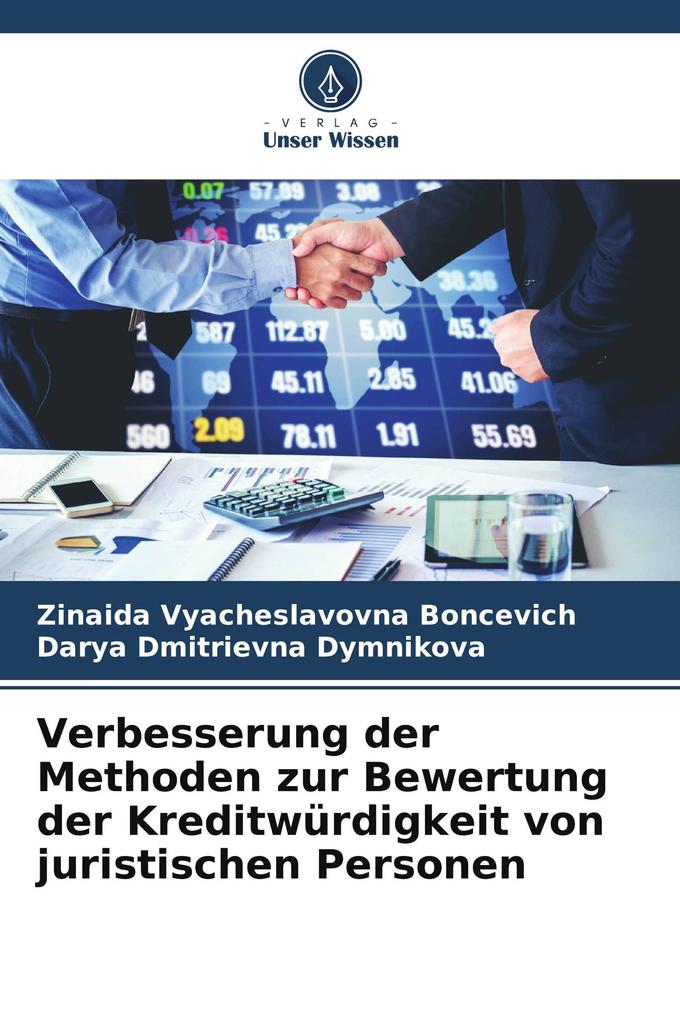 Verbesserung der Methoden zur Bewertung der Kreditwürdigkeit von juristischen Personen