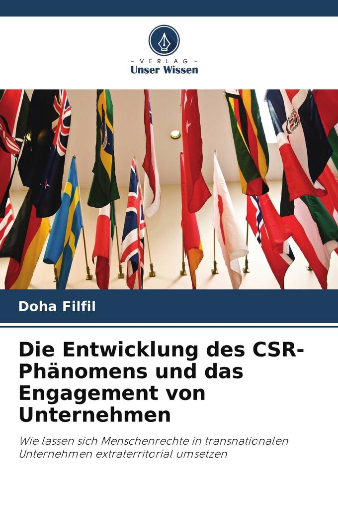 Die Entwicklung des CSR-Phänomens und das Engagement von Unternehmen