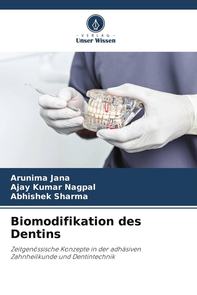 Biomodifikation des Dentins