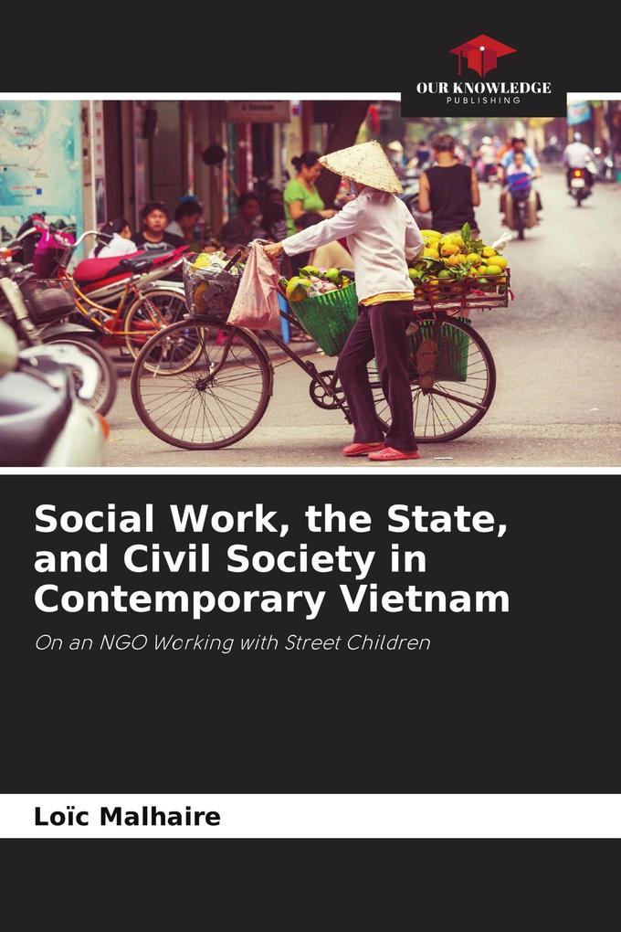Social Work the State and Civil Society in Contemporary Vietnam