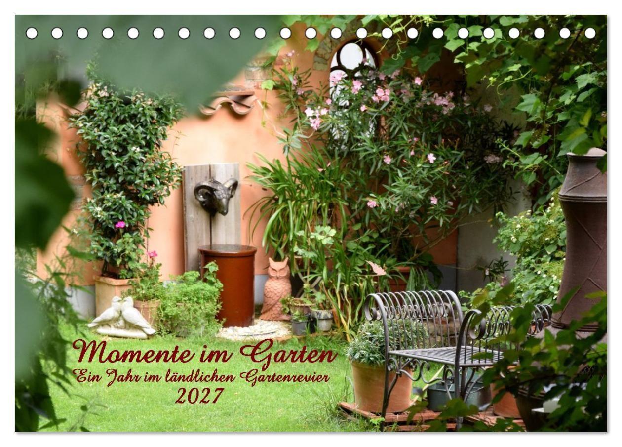 Momente im Garten (Tischkalender 2027 DIN A5 quer) CALVENDO Monatskalender