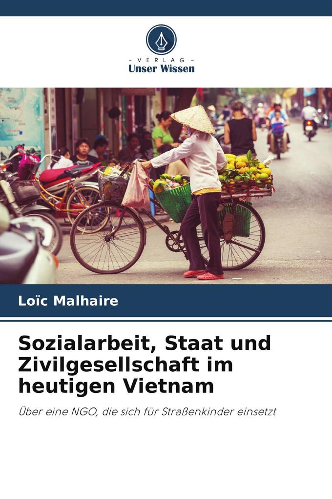 Sozialarbeit Staat und Zivilgesellschaft im heutigen Vietnam