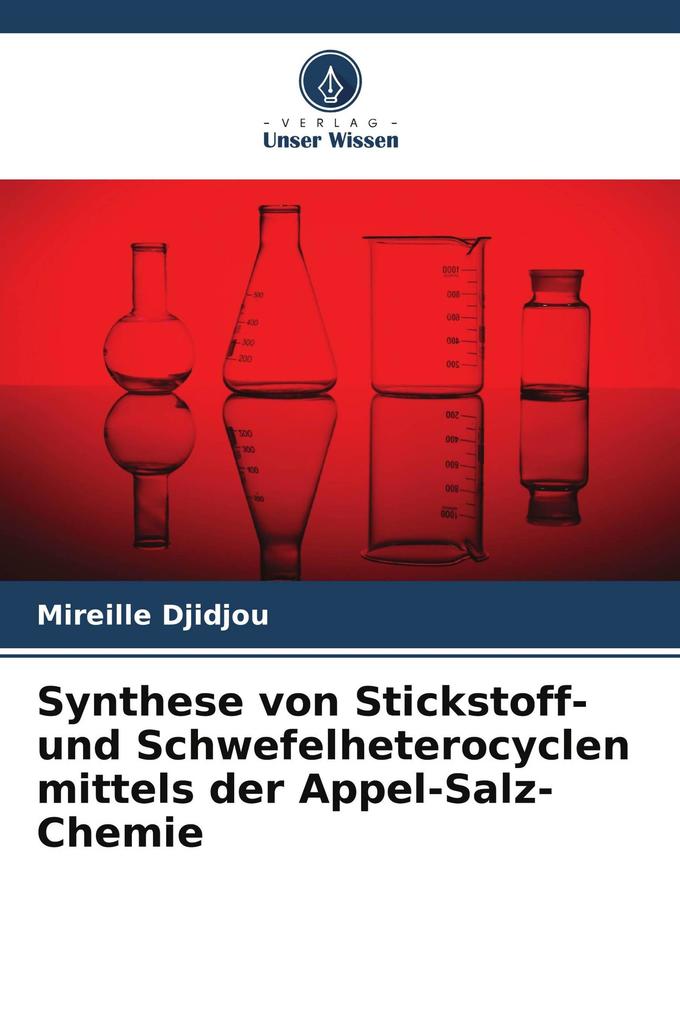 Synthese von Stickstoff- und Schwefelheterocyclen mittels der Appel-Salz-Chemie