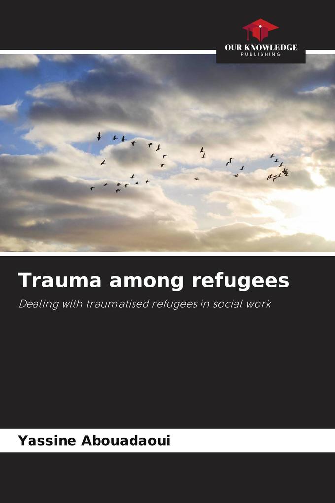 Trauma among refugees