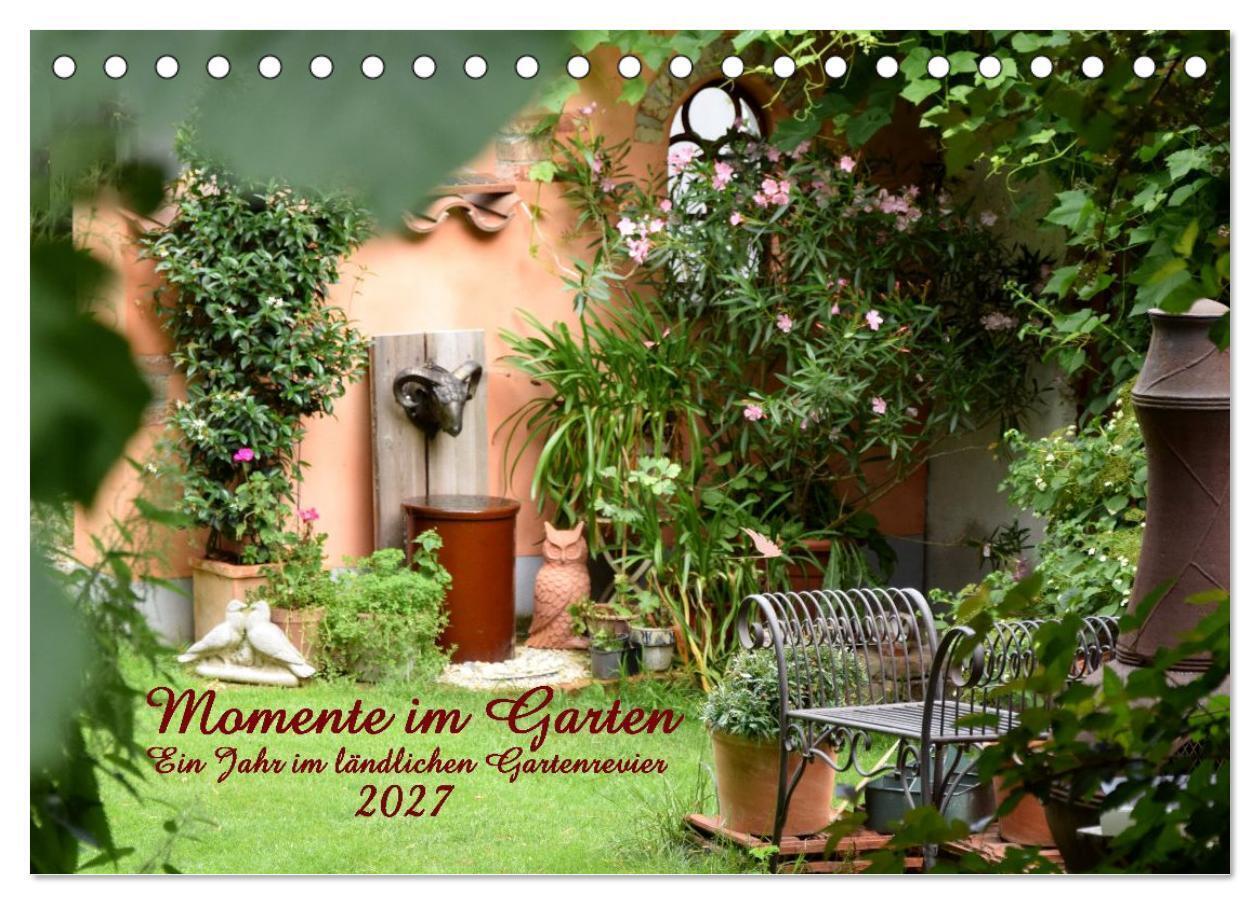Momente im Garten (Tischkalender 2027 DIN A5 quer) CALVENDO Monatskalender