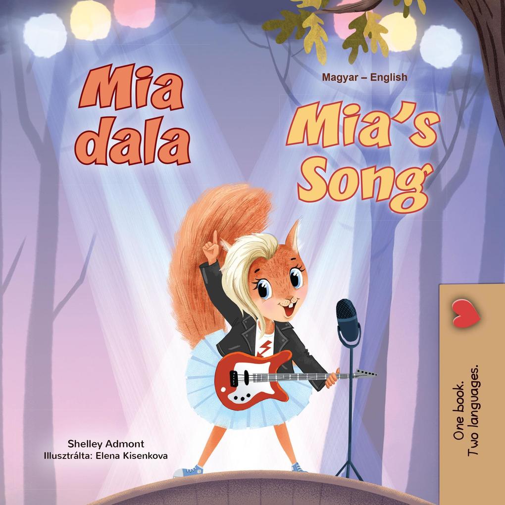 Mia dala Mia's Song (Hungarian English Bilingual Collection)