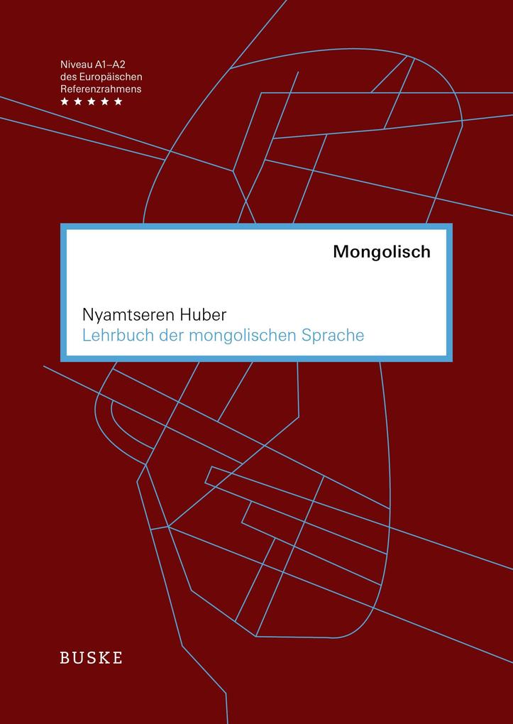 Lehrbuch der mongolischen Sprache