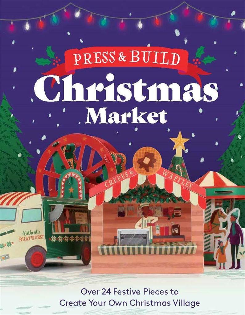 Press and Build: Christmas Market