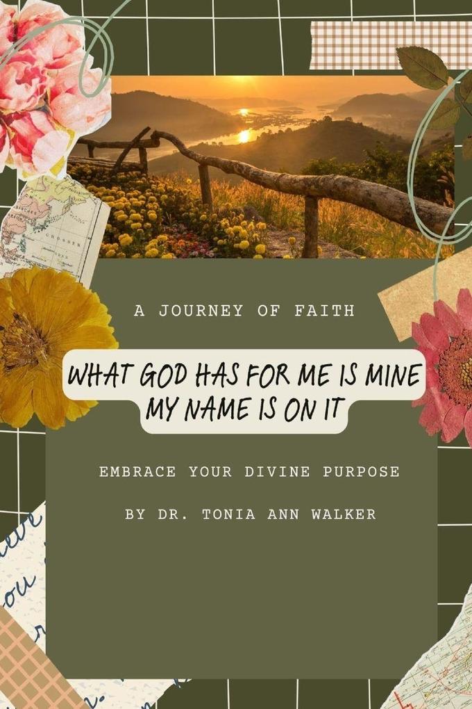 What God Has for Me Is Mine