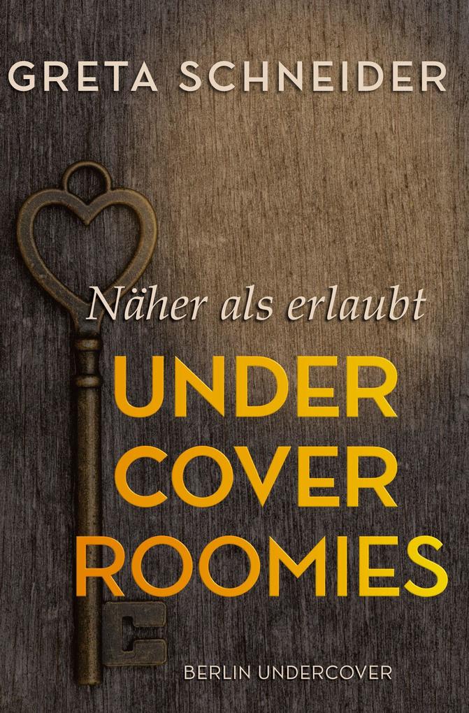 Undercover Roomies - näher als erlaubt