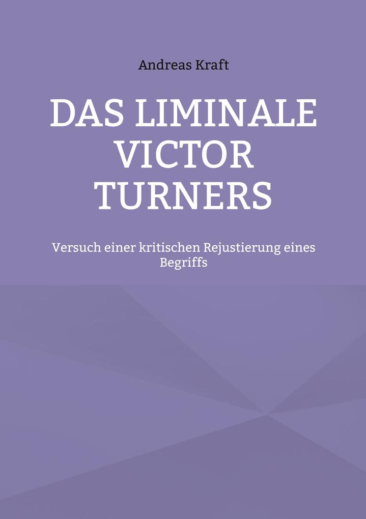 Das Liminale Victor Turners