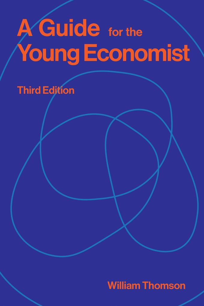 A Guide for the Young Economist