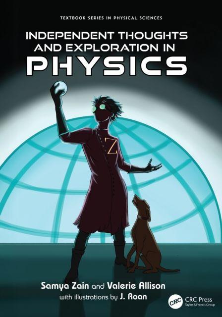 Independent Thoughts and Exploration in Physics