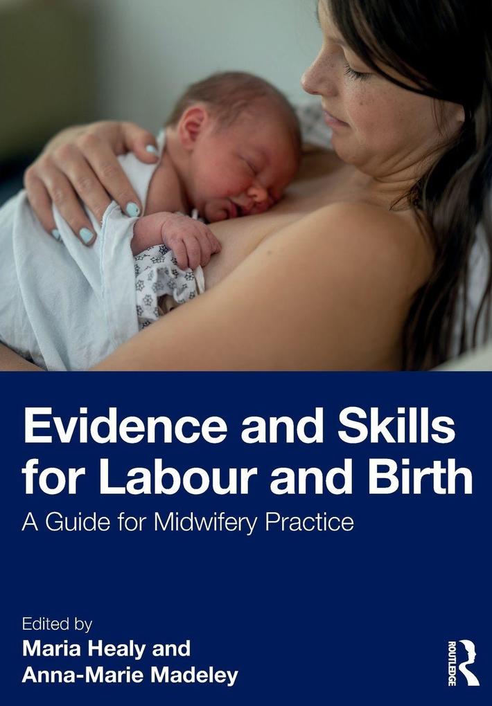 Evidence and Skills for Labour and Birth