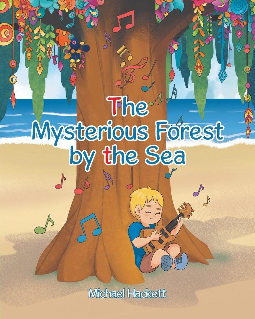 The Mysterious Forest by the Sea