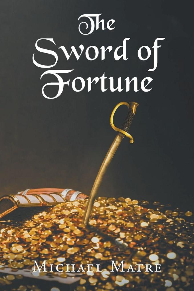 The Sword of Fortune