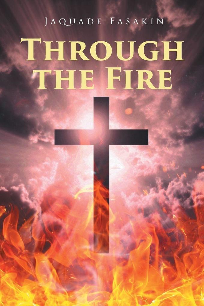 Through the Fire