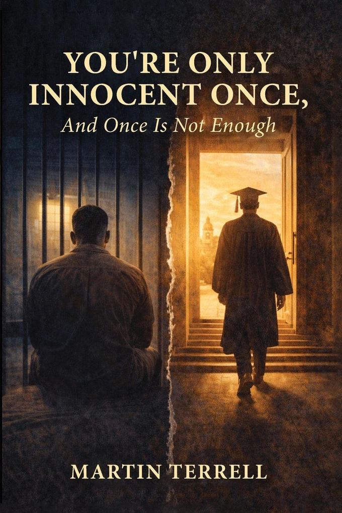 You're Only Innocent Once