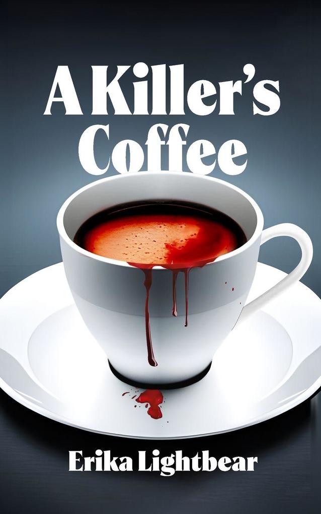A Killer's Coffee