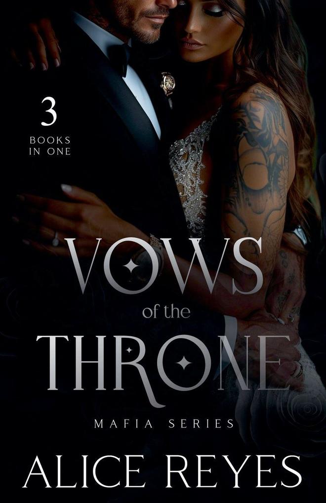 Vows of the Throne Mafia Series 3 Books in One!
