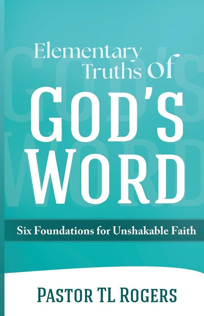 Elementary Truths of God's Word