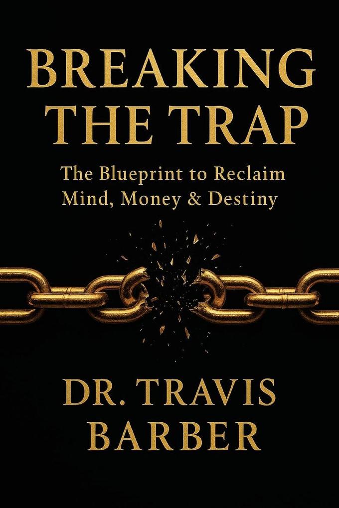 BREAKING THE TRAP