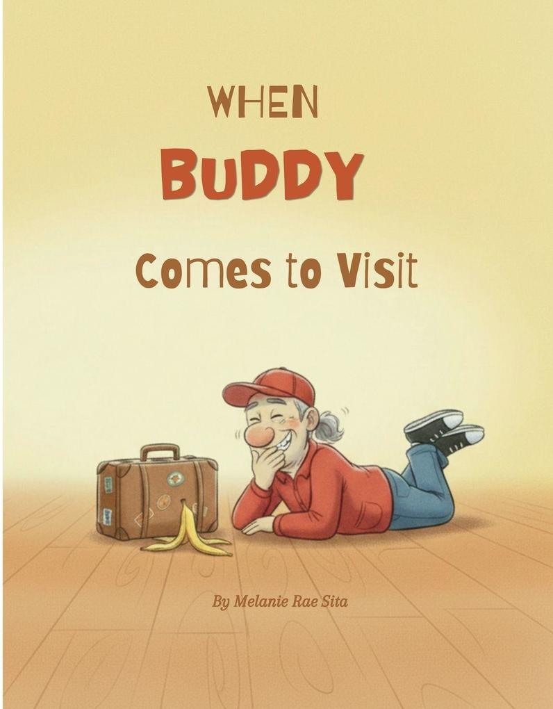 When Buddy Comes To Visit