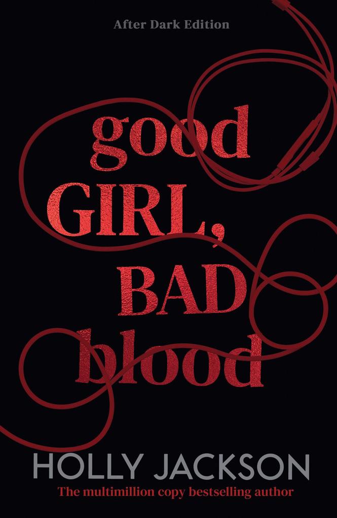 Good Girl Bad Blood. After Dark Edition
