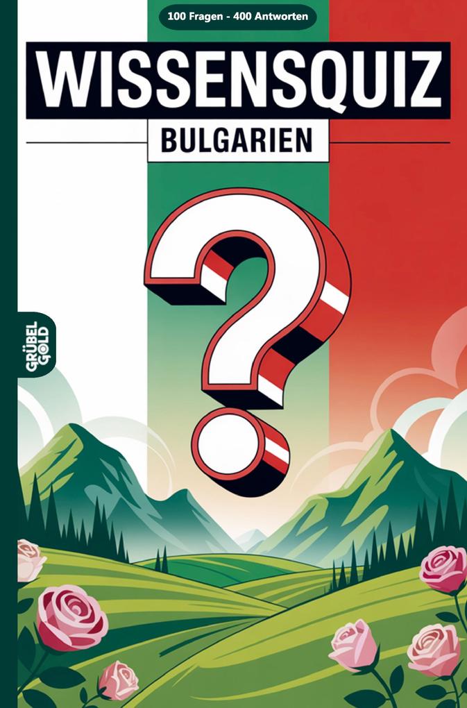 Bulgarien Wissensquiz