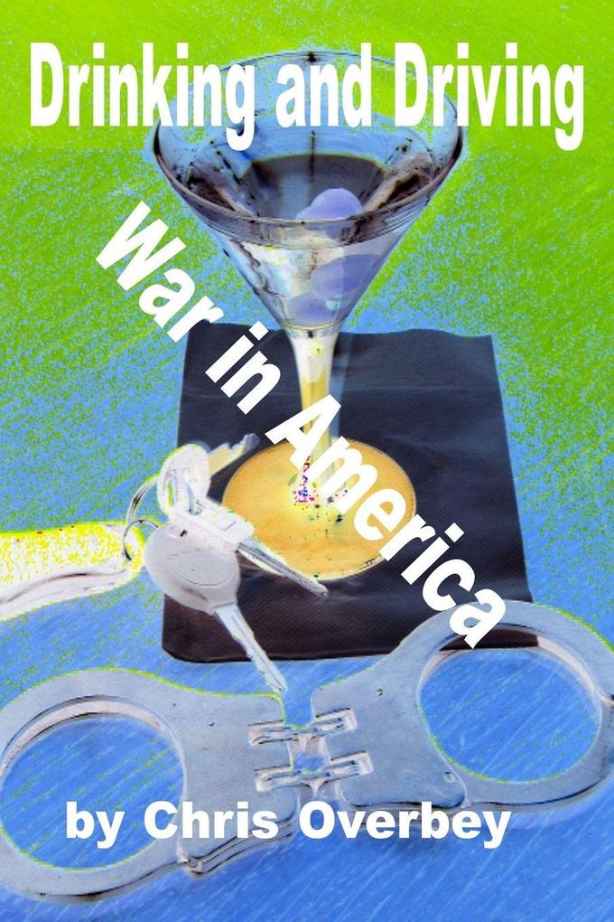 Drinking and Driving War in America