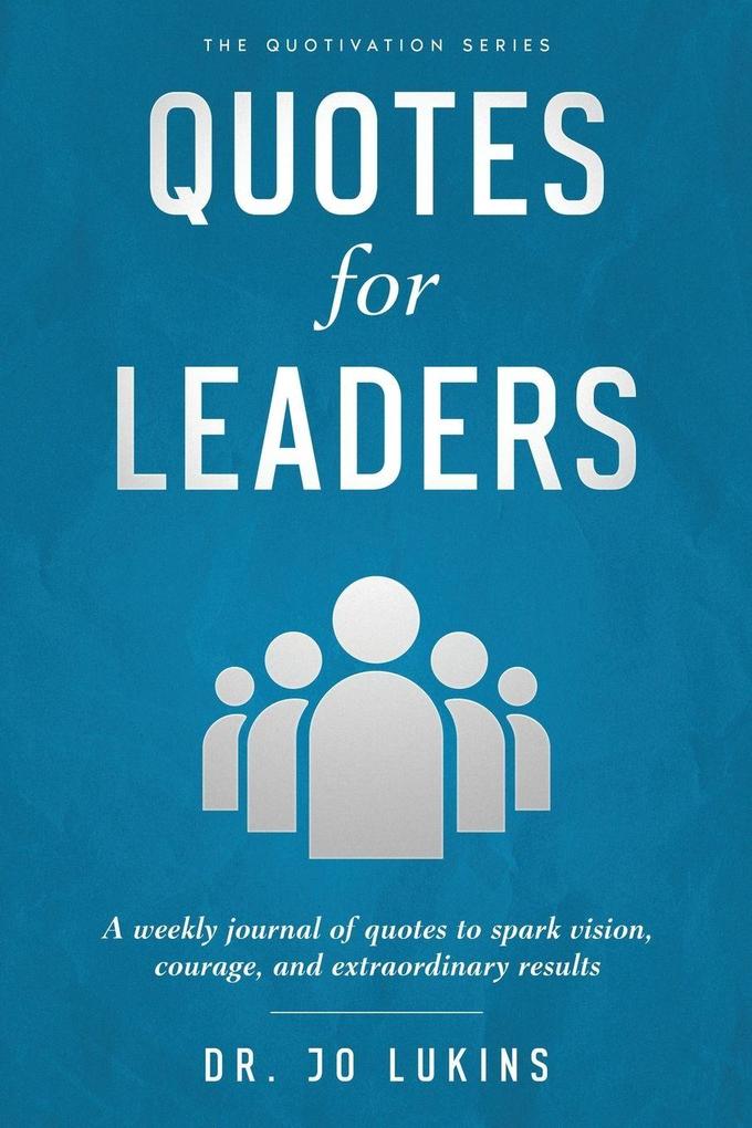 Quotes for Leaders