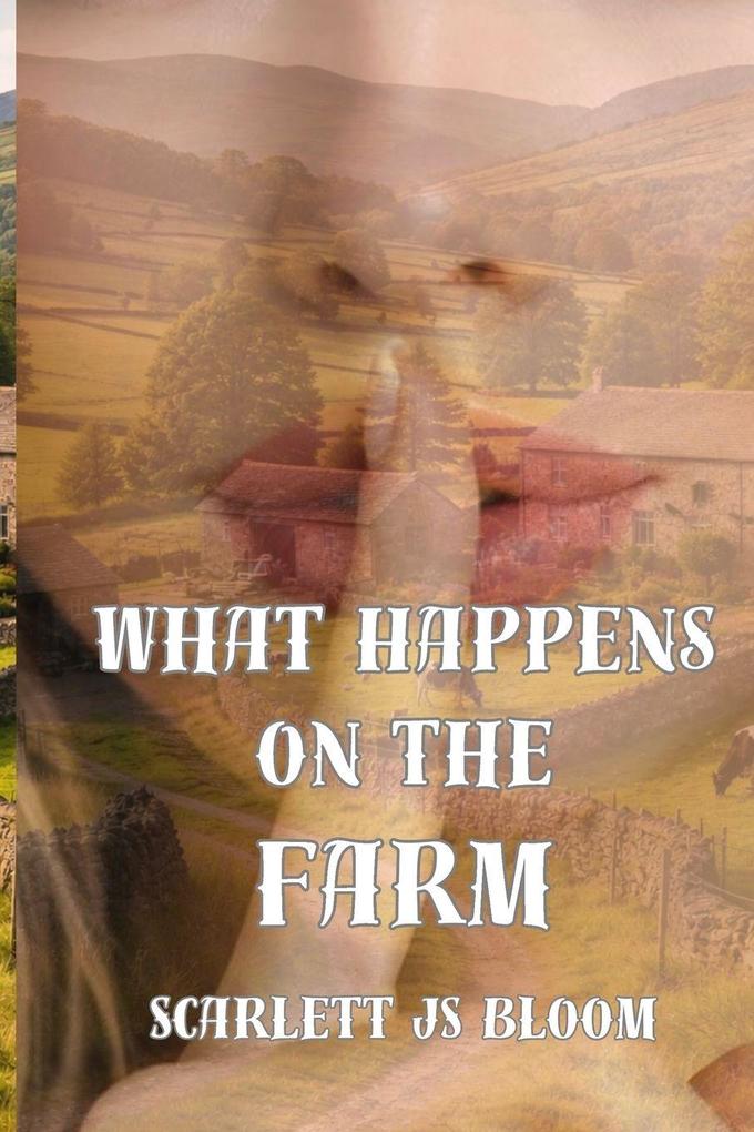 What Happens on the Farm